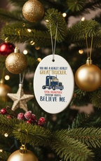 [2D FLAT ACRYLIC] You Are Great Trucker Christmas Ornament | Thoughtful Truck Driver Gift | Ceramic Holiday Decor