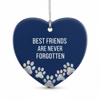 [2D FLAT ACRYLIC] Best Friends Are Never Forgotten Pet Memorial Ornament | Dog Cat Sympathy Gift